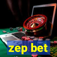 zep bet